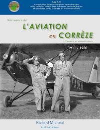 Histoire de l'Aviation en Corrèze par Richard Michaud