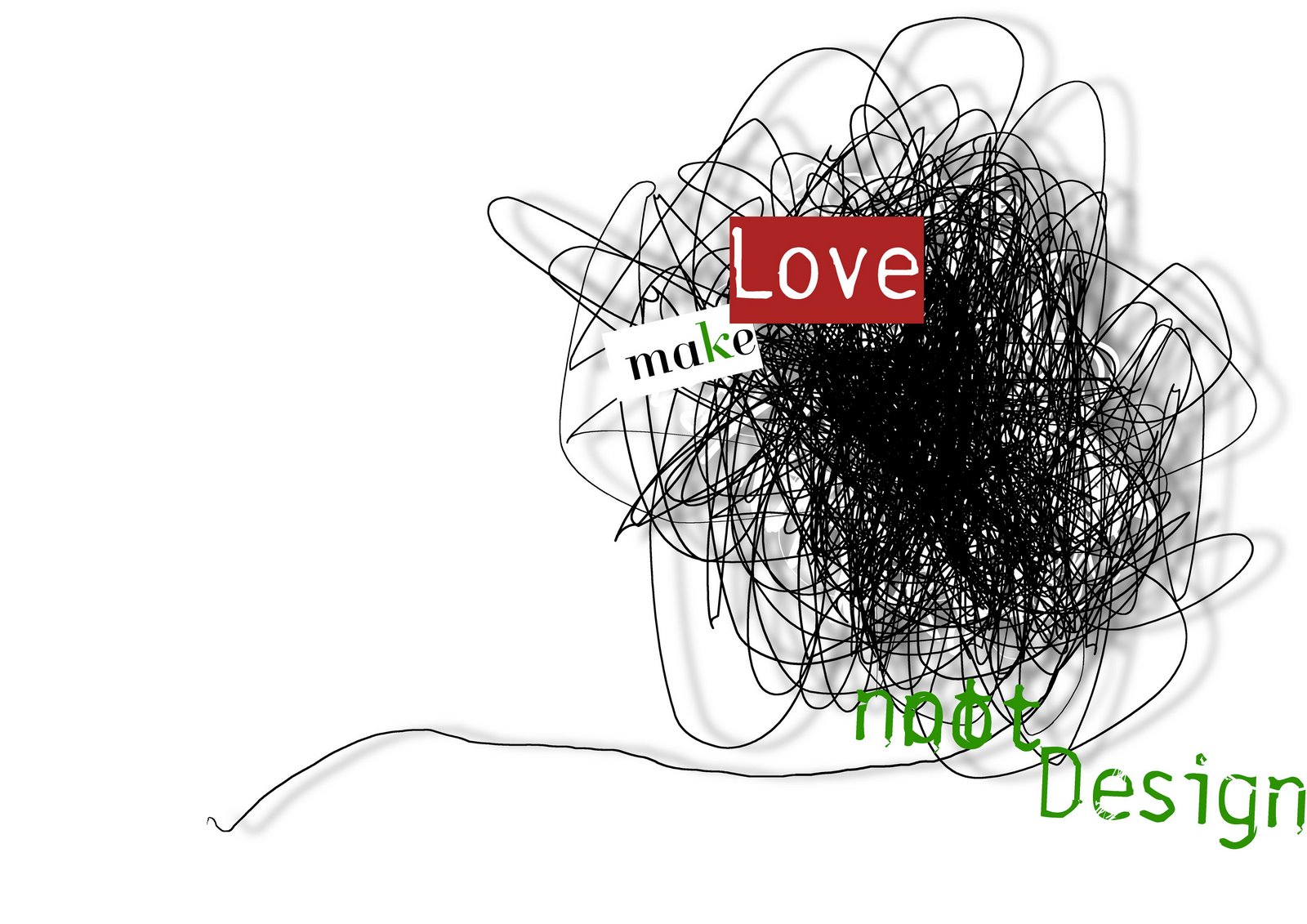 [makelovenotdesign_1.jpg]