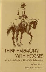 Think Harmony With Horses written by Ray Hunt