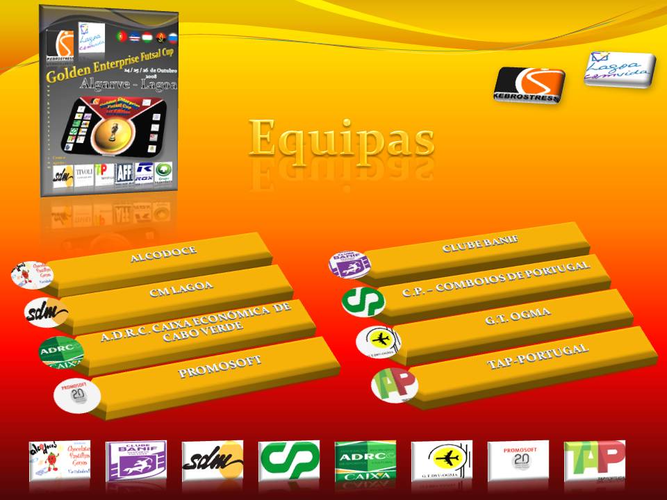 [GOLDEN+ENTERPRISE+FUTSAL+CUP+-+EQUIPAS.jpg]