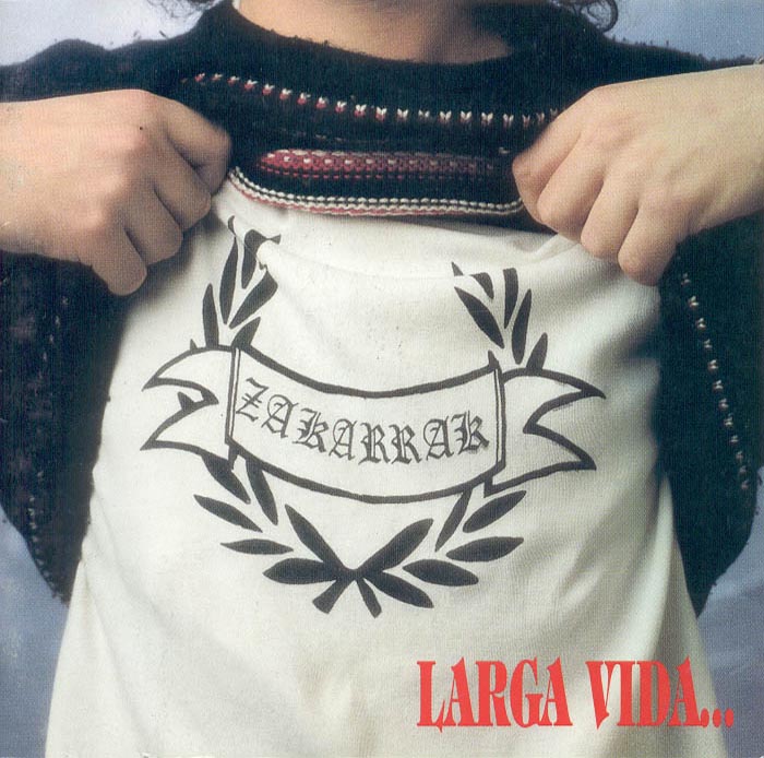 [ZAKARRAK_-_LARGA_VIDA_-_FRONTAL.jpg]