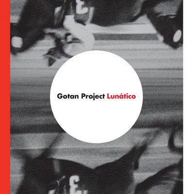[2006+-+Gotan+Project+-+Lunático.jpg]