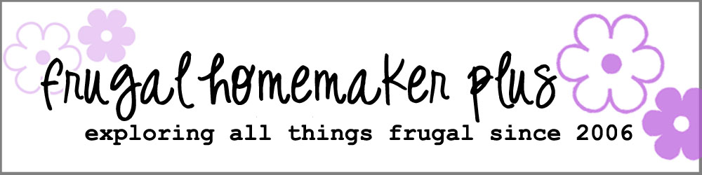 Frugal Homemaker Plus