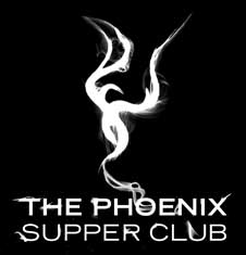 The Phoenix Supper Club