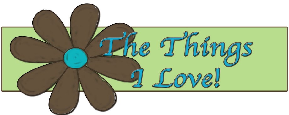 The Things I Love
