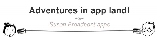  Adventures in app land!