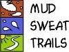 Mud Sweat Trails