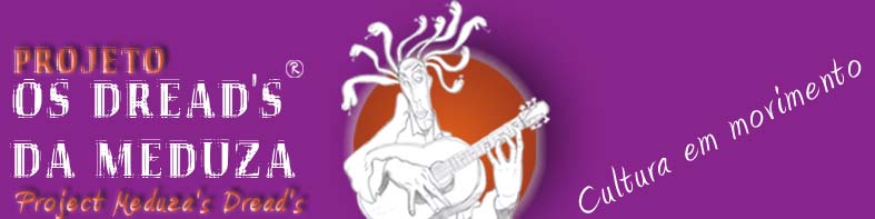 PROJETO OS DREAD'S DA MEDUZA * DIÁRIO DE BORDO *