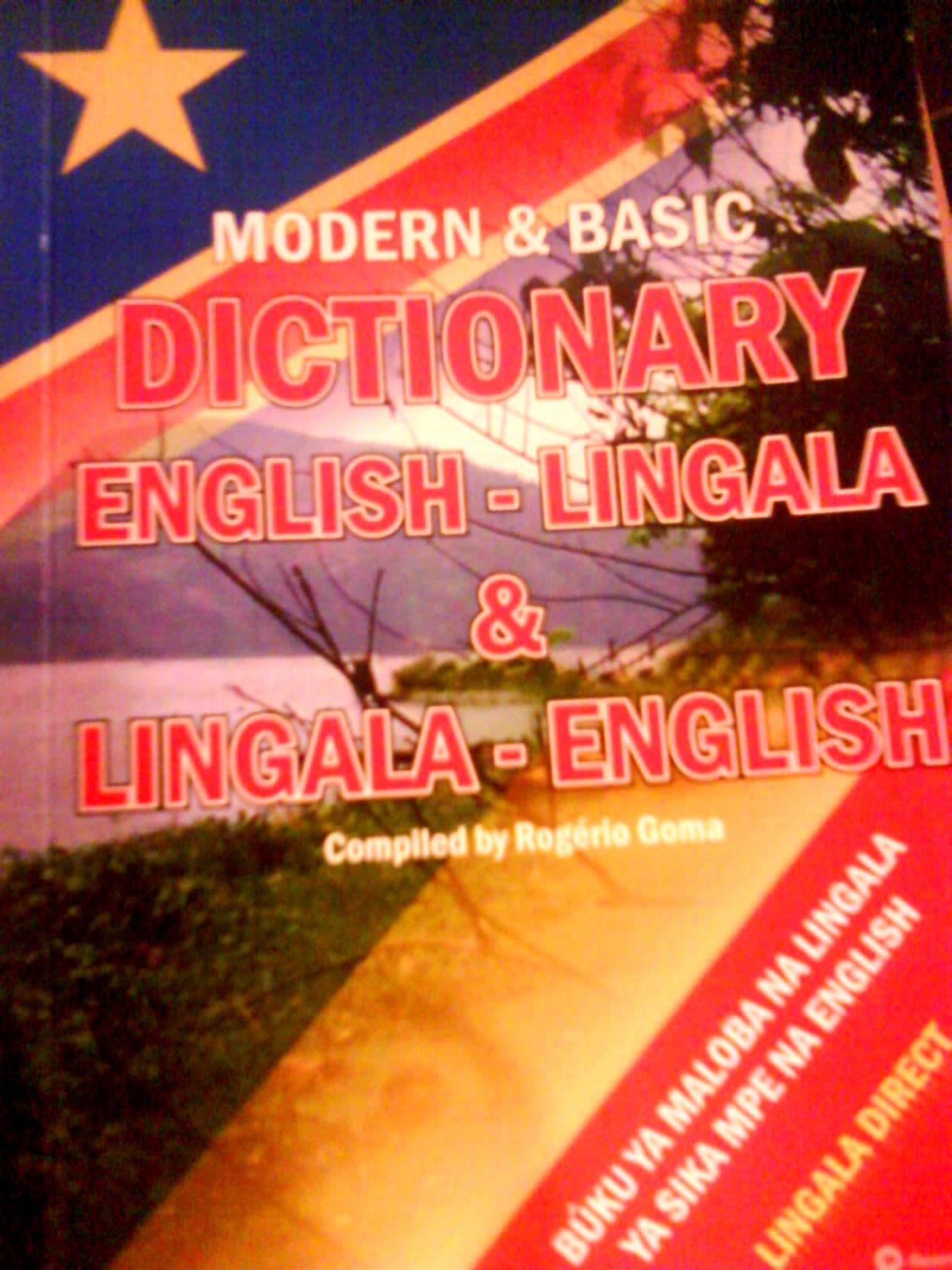 LINGALAENGLISH DIRECT LINGALAENGLISH DICTIONARY (AND VICEVERSA)