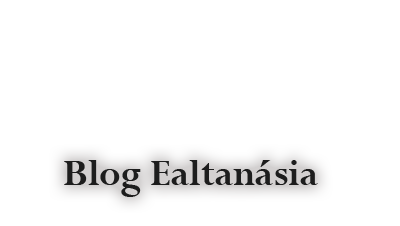 Blog Ealtanásia
