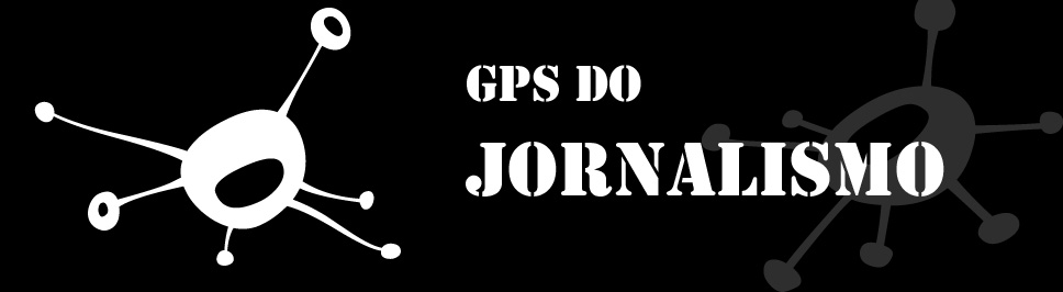 GPS DO JORNALISMO