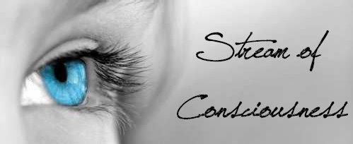 Stream of Consciousness