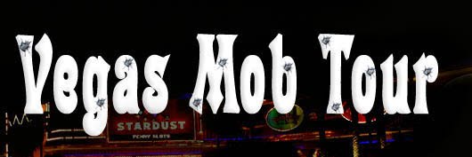 THE VEGAS MOB TOUR