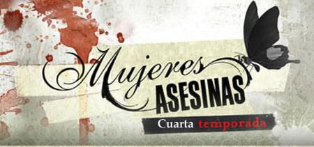 Mujeres Asesinas 4 Capitulos Online
