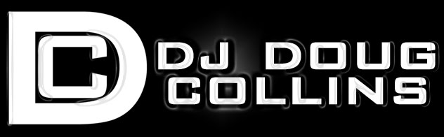 DJ Doug Collins' Blog