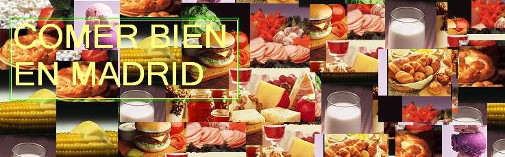 Comer Bien en Madrid
