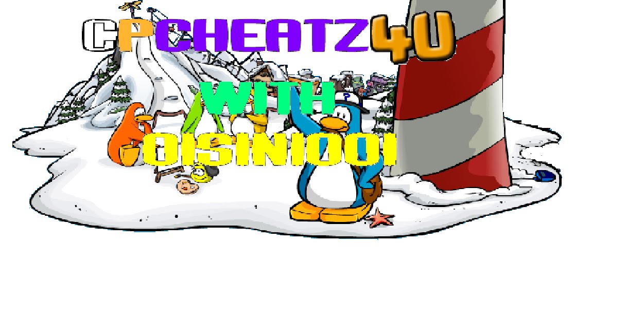 Club penguin cheatz 4u.
