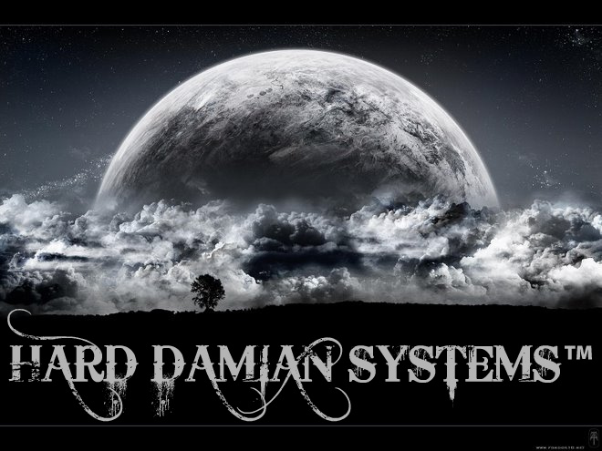 ·HARD DAMIAN SYSTEMS­