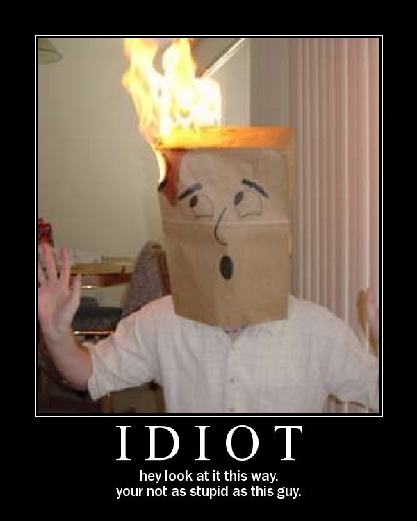 Lol Idiot