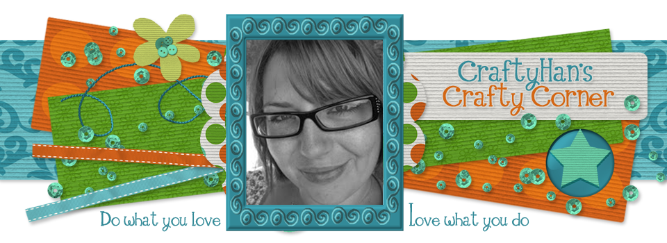 *Craftyhan's Crafty Corner*