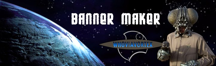 whoviavortextra-bannermaker