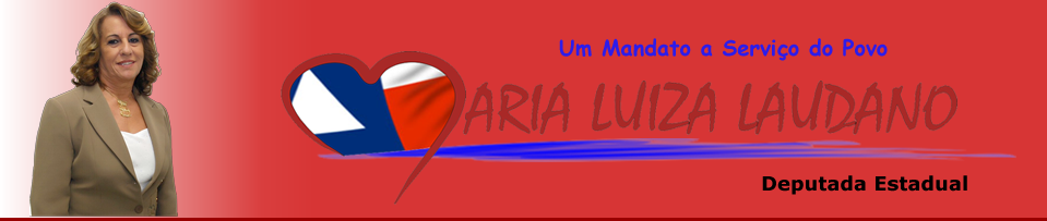 Deputada Maria Luiza Laudano