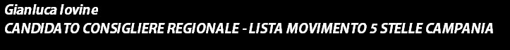 GIANLUCA IOVINE MOVIMENTO 5 STELLE CAMPANIA