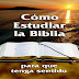 Cómo estudiar la Biblia