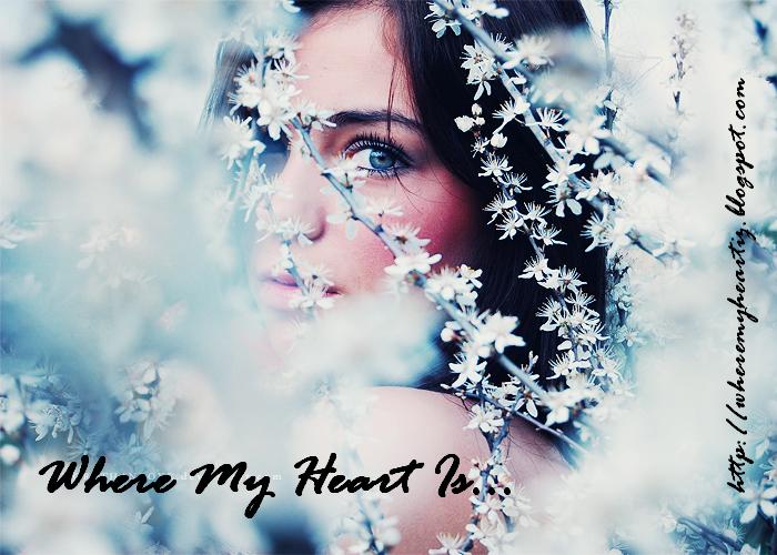 Where My Heart Is...