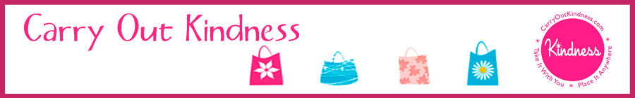 Carry Out Kindness