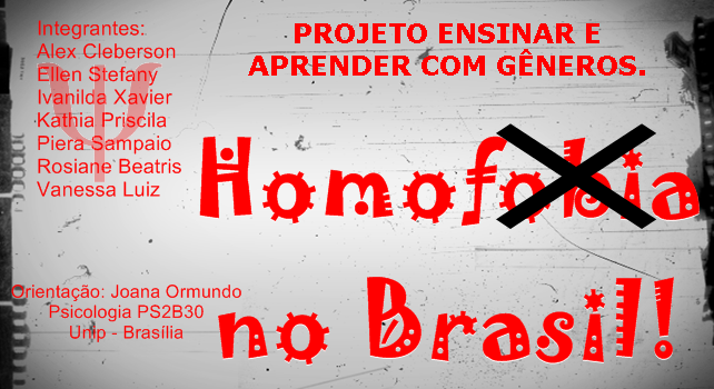 Projeto Homofobia no Brasil - Psicologia PS2B30 - Unip 2009