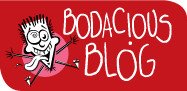 [bodacious.jpg]