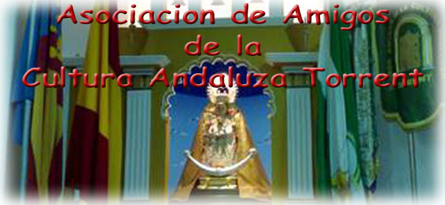 Asociacion de Amigos de la Cultura  Andaluza Torrent