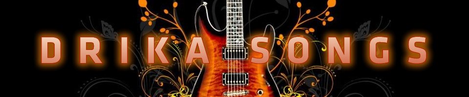 Drika Songs