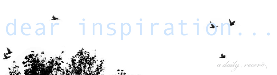 dear inspiration