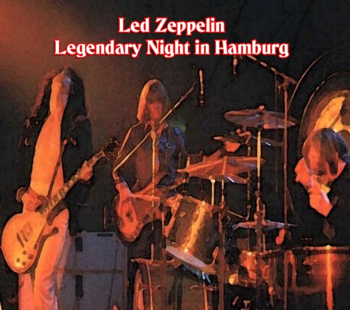 The Year Of Led Zeppelin Day 145 3 21 1973 Hamburg Germany