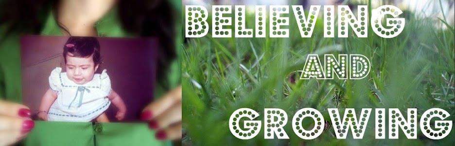 Believing & Growing