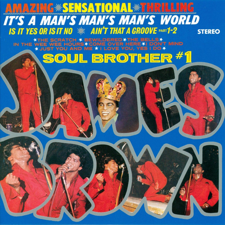 Musicotherapia: James Brown - It's a Man's Man's Man's World (1966)