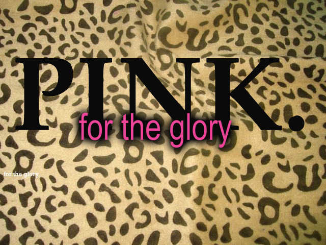 PiNK. for the glory