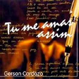 [Gerson+Cardozo+-+Tu+Me+Amas+Assim.jpg]