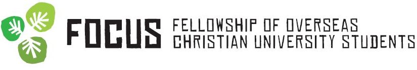 FOCUS UTAS. Fellowship of Overseas Christian University Students. international students