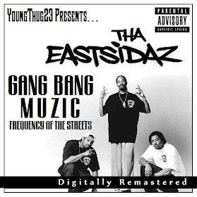 Eastsidaz-Gang Bang Music (Cd 1) full album zip