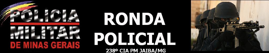 RONDA POLICIAL 238º CIA