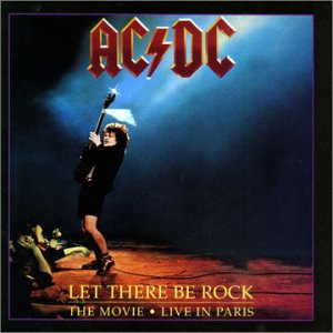 [Ac_dc_let_there_be_rock_the_movie.jpg]