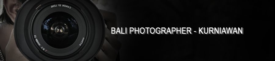 Bali Photographer - KURNIAWAN
