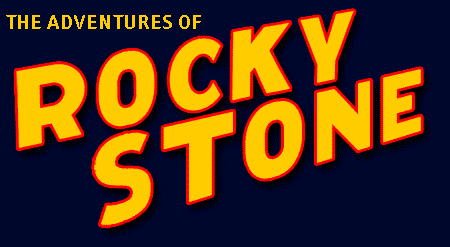 The Adventures of Rocky Stone