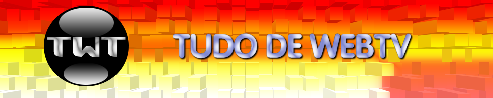 .:: Tudo de Web Tv  ::.