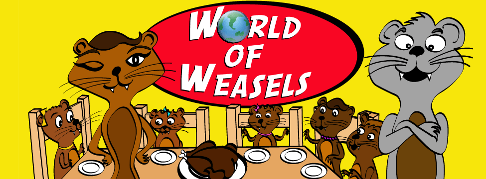 World of Weasels