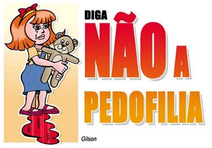 CHEGA DE PEDOFILIA!