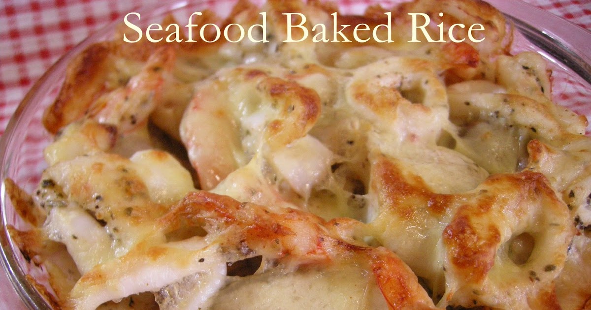 Peng's Kitchen: Seafood Baked Rice